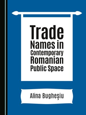 cover image of Trade Names in Contemporary Romanian Public Space
